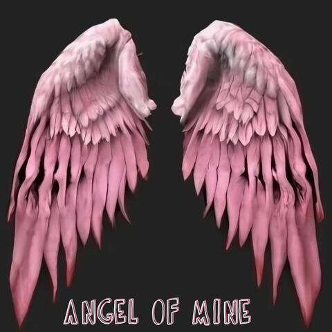 Angel of Mine