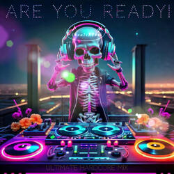Are You Ready!