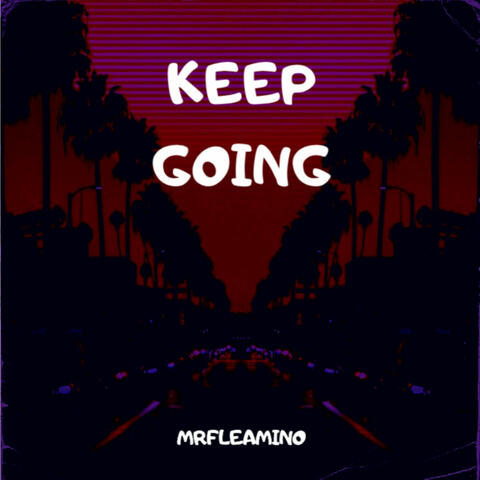 Keep Going