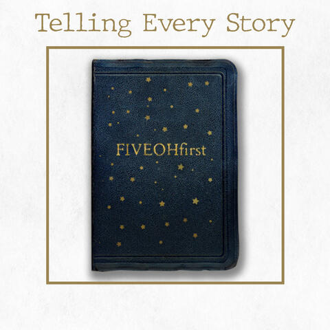 Telling Every Story (Deluxe Edition)