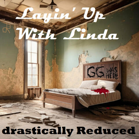 Layin' up with Linda
