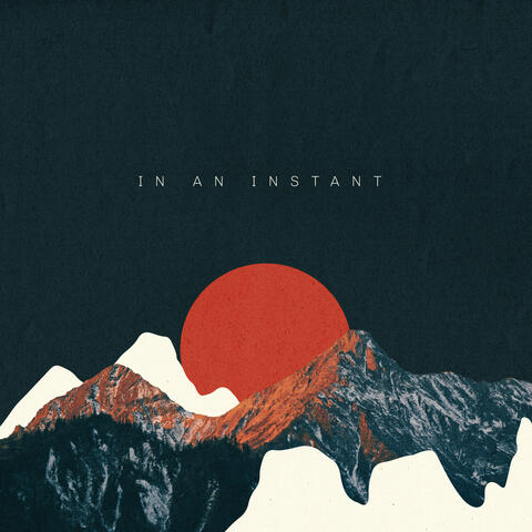 In an Instant