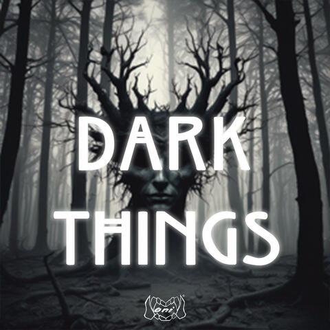 Dark Things