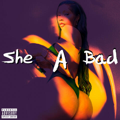 She A Bad