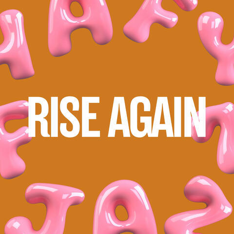 Rise Again