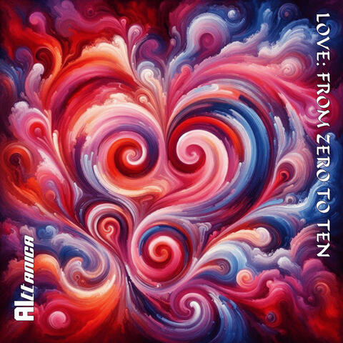 Love: from Zero to Ten