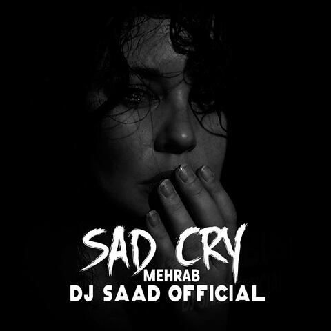 Mehrab Sad Cry