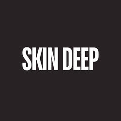 Skin Deep