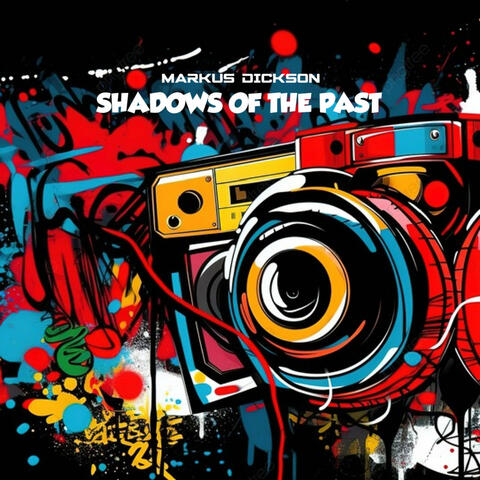 Shadows of the Past