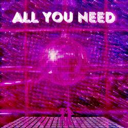 All You Need