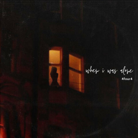 When I Was Alone