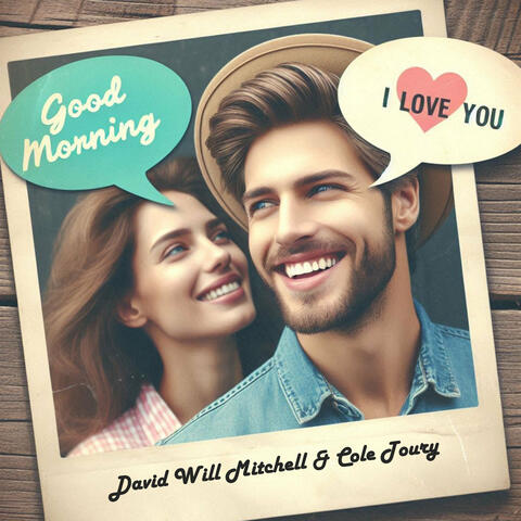 Good Morning I Love You