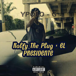 Ralfy the Plug - El Presidente