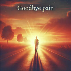 Goodbye Pains