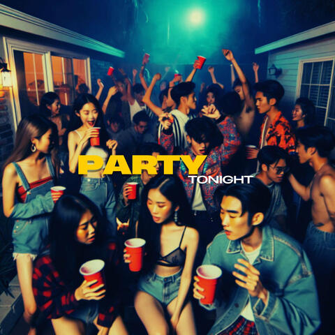 Party Tonight