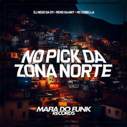 No Pick da Zona Norte