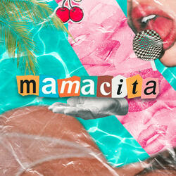 Mamacita