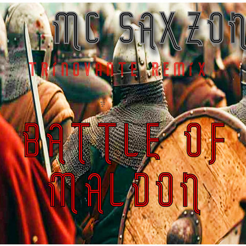 Battle of Maldon (TrinoVante Remix)
