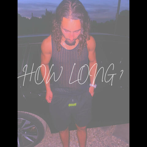 How Long