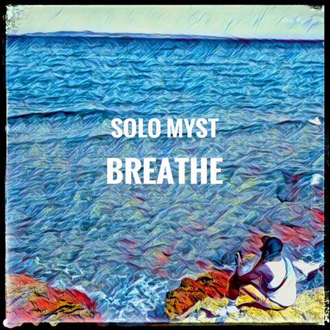 Breathe
