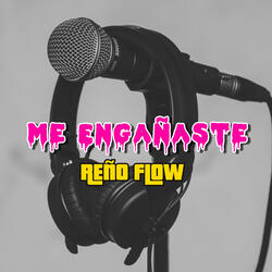 Me Engañaste