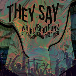 They Say