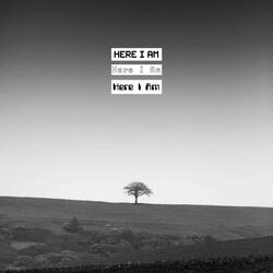 Here I Am