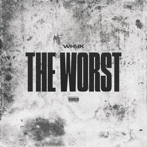 The Worst