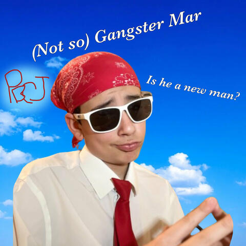 (Not So) Gangster Mar