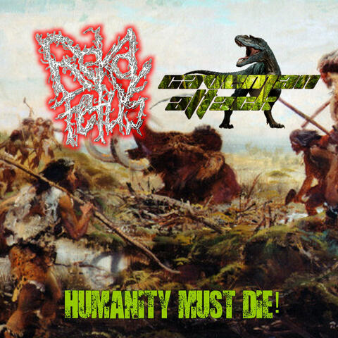 Humanity Must Die Split