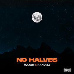 No Halves