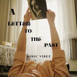 A Letter to the Past