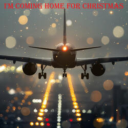 I'm Coming Home for Christmas