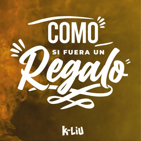 Como si fuera un regalo