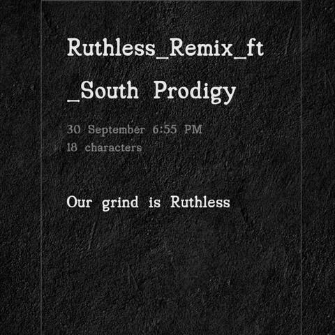 Ruthless (Remix)