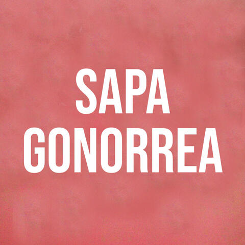 Sapa Gonorrea