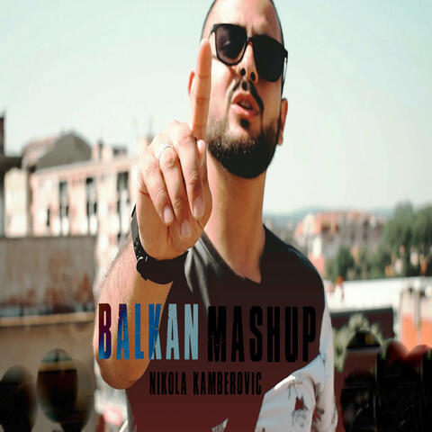 Balkan Mashup