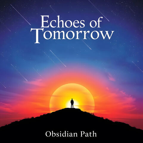 Echoes of Tomorrow