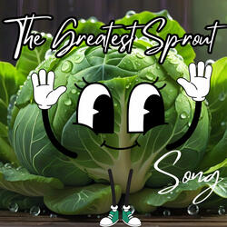 The Greatest Sprout
