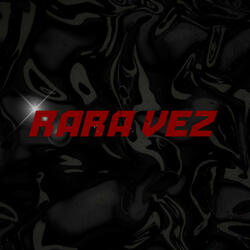 Rara Vez