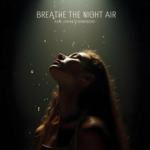 Breathe the Night Air