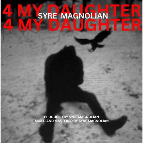 4 My Daughter