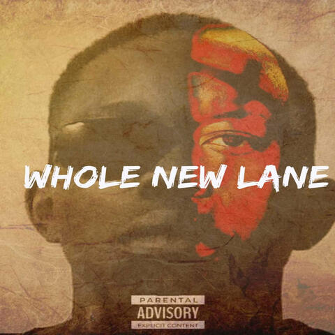 Whole New Lane