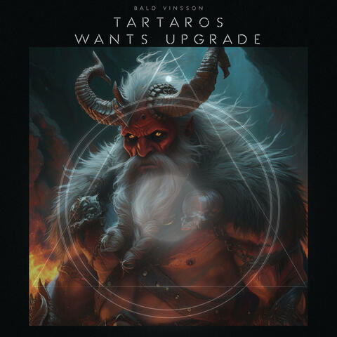 Tartaros Wants Upgrade