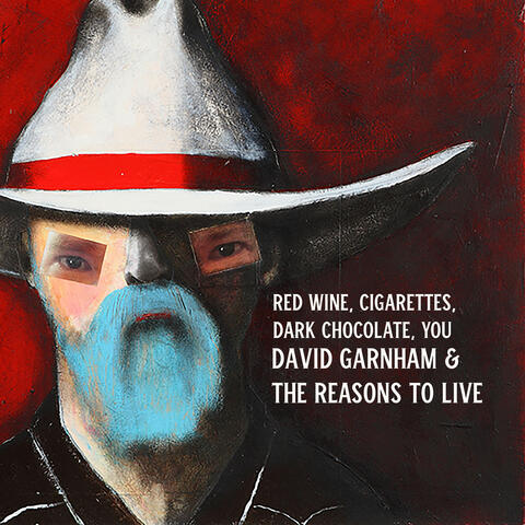 Red Wine, Cigarettes, Dark Chocolate, You