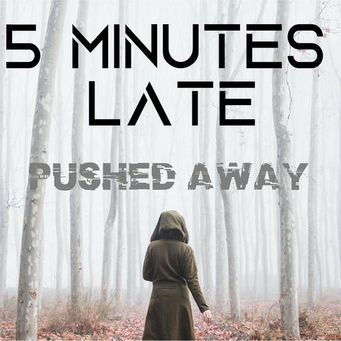 Pushed Away