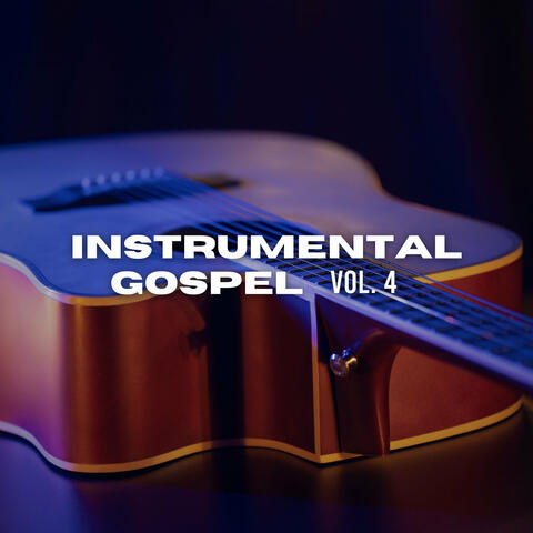 Instrumental Gospel Vol. 4 (Acústico)