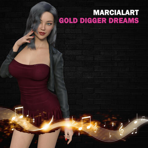 Gold Digger Dreams