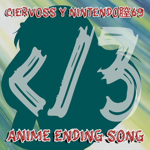 Anime Ending Song