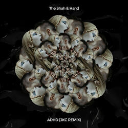 ADHD(JKC Remix)